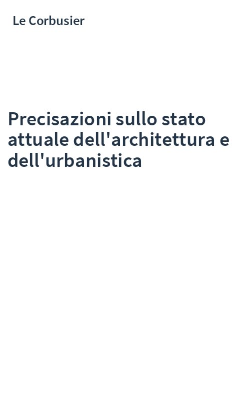 Precisazioni sullo stato attuale dell'architettura e dell'urbanistica