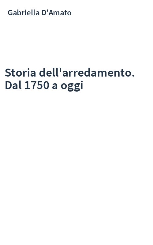 Storia dell'arredamento. Dal 1750 a oggi