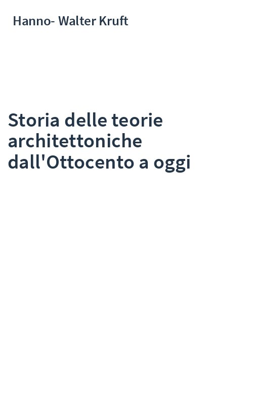 Storia delle teorie architettoniche dall'Ottocento a oggi