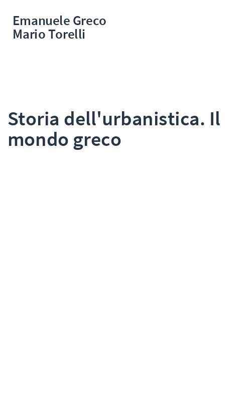 Storia dell'urbanistica. Il mondo greco