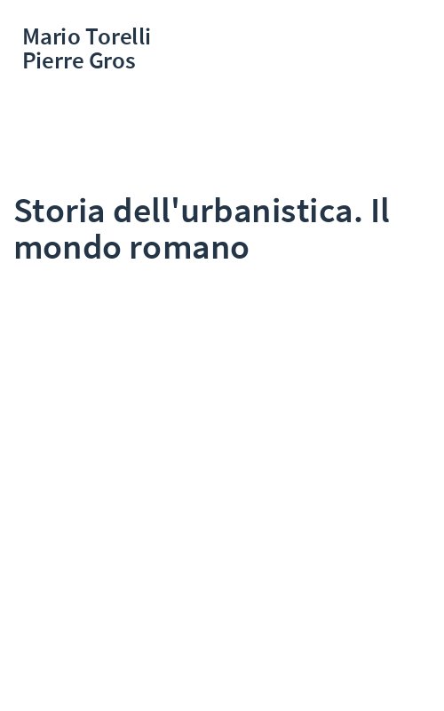 Storia dell'urbanistica. Il mondo romano