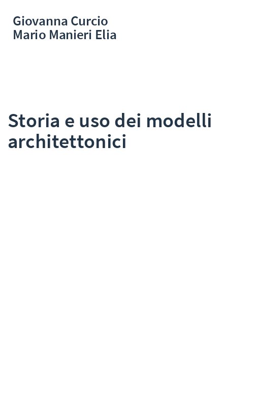 Storia e uso dei modelli architettonici