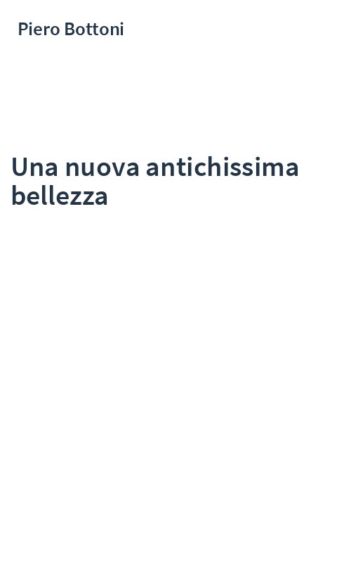 Una nuova antichissima bellezza