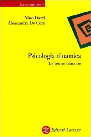 Psicologia dinamica. Le teorie cliniche