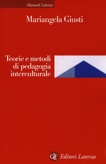 Teorie e metodi di pedagogia interculturale