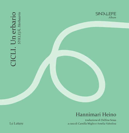 Cicli. Un erbario-Syklejä. Herbaario