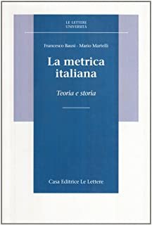 La metrica italiana. Teoria e storia