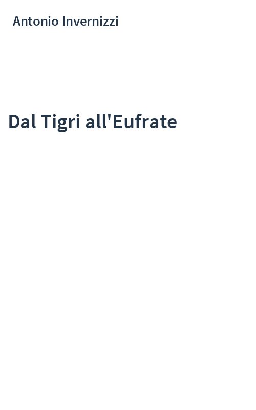 Dal Tigri all'Eufrate