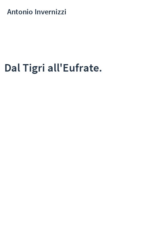 Dal Tigri all'Eufrate.