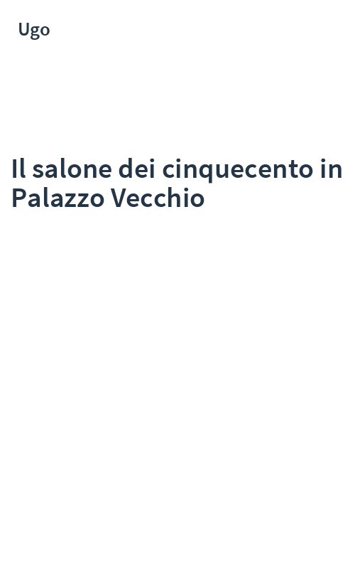Il salone dei cinquecento in Palazzo Vecchio
