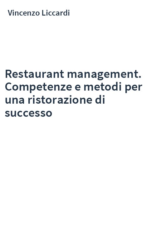 Restaurant management. Competenze e metodi per una ristorazione di successo