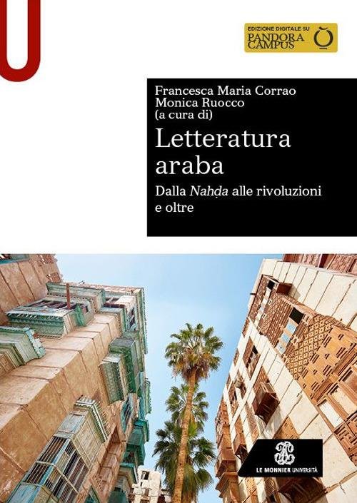 Letteratura araba. Dalla Nahda alle rivoluzioni e oltre.