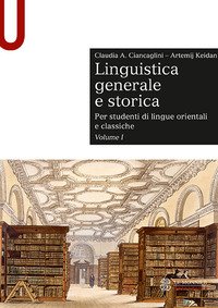 Linguistica generale e storica. Per studenti di lingue orientali e classiche