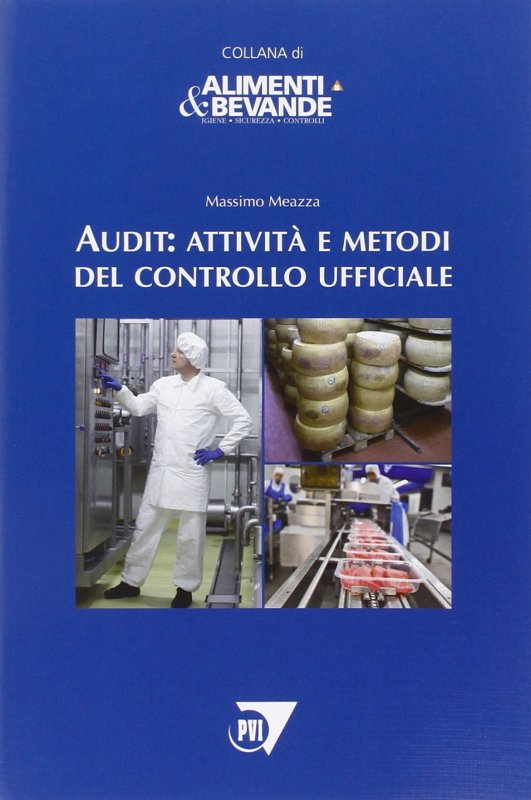 Audit. Attività e metodi del controllo ufficiale