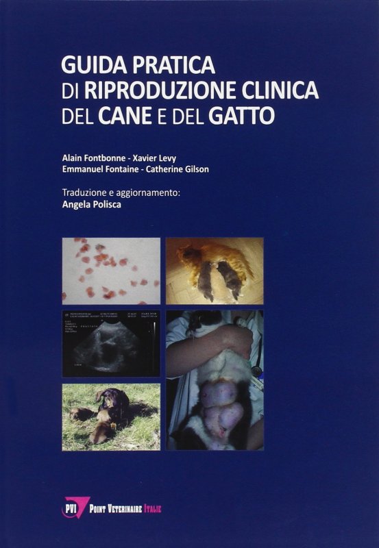 Guida pratica di riproduzione clinica del cane e del gatto