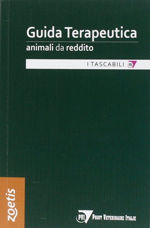 Guida terapeutica veterinaria. Animali da reddito