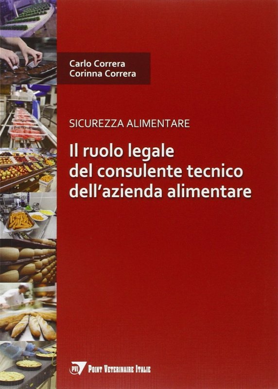 Il ruolo legale del consulente tecnico dell'azienda alimentare