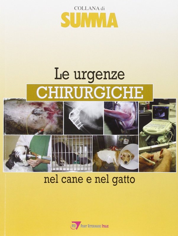 Le urgenze chirurgiche nel cane e nel gatto