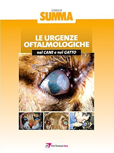 Le urgenze oftalmologiche nel cane e nel gatto