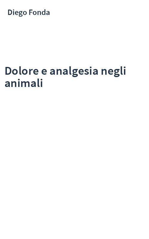 Dolore e analgesia negli animali