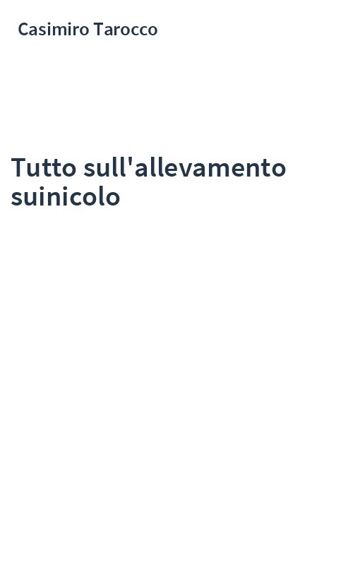 Tutto sull'allevamento suinicolo
