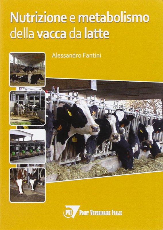 Nutrizione e metabolismo della vacca da latte