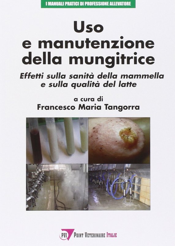 Uso e manutenzione della mungitrice