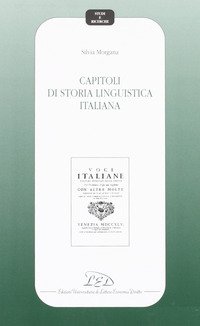 Capitoli di storia linguistica italiana