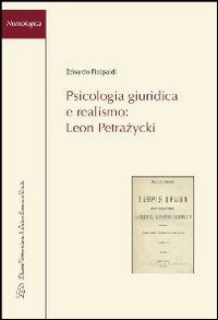 Psicologia giuridica e realismo. Leon Petrazycki