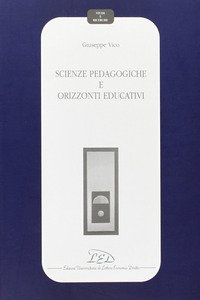 Scienze pedagogiche e orizzonti educativi