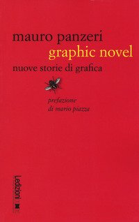 Graphic novel. Nuove storie di grafica