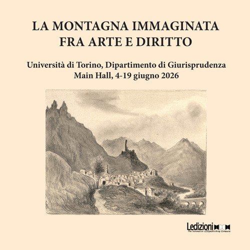 La montagna immaginata. Fra arte e diritto
