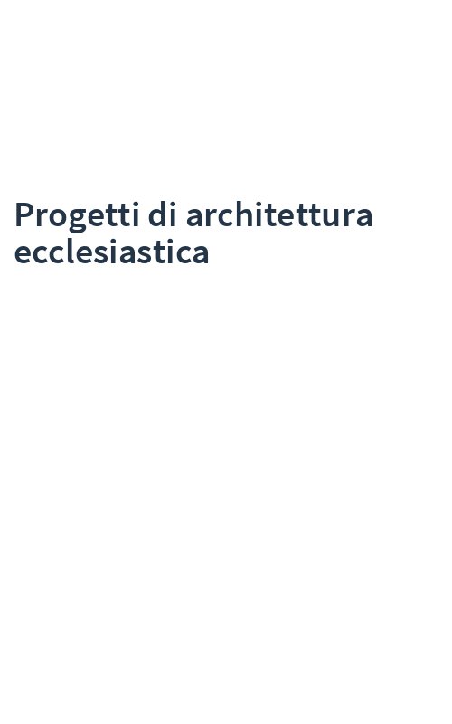 Progetti di architettura ecclesiastica