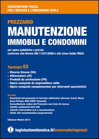 Manutenzione immobili e condomini. Osservatorio prezzi per l'edizlia e l'ingegneria civile