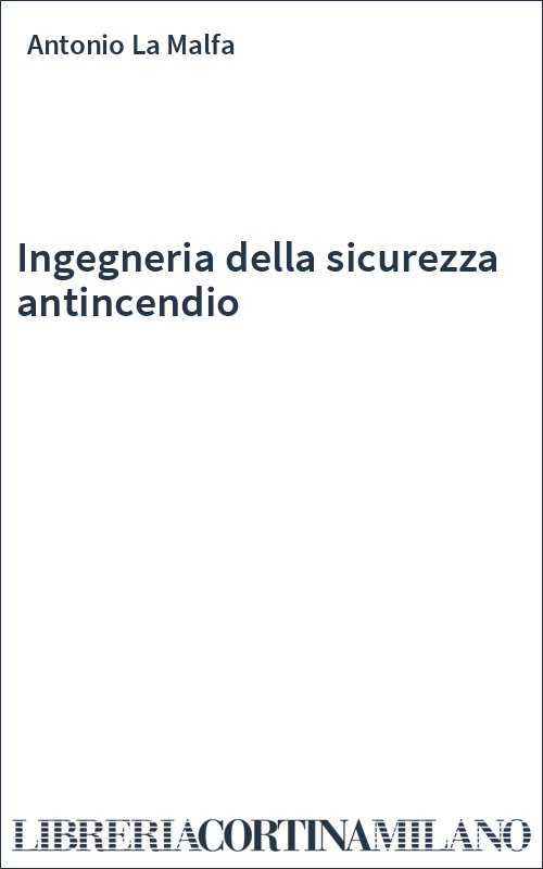 Ingegneria della sicurezza antincendio