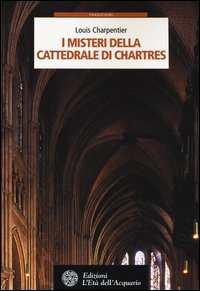 I misteri della cattedrale di Chartres