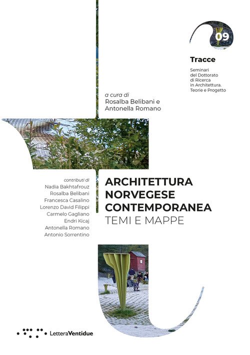 Architettura norvegese contemporanea. Temi e mappe