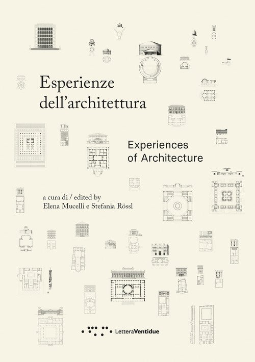 Esperienze dell'architettura. Ediz. italiana e inglese