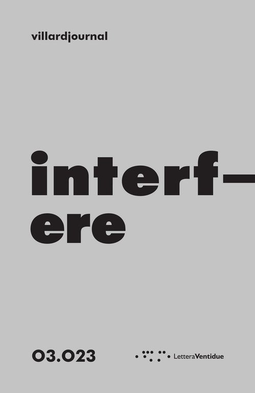Interfere. Villardjournal