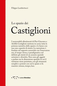 Lo spazio dei Castiglioni