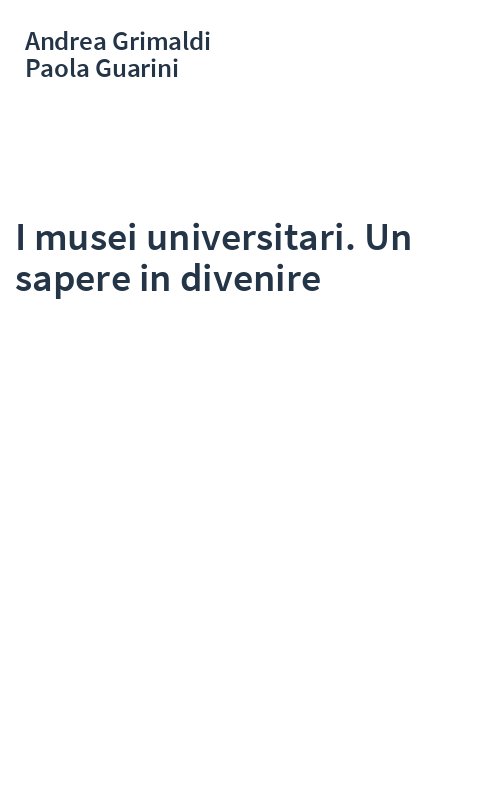 I musei universitari. Un sapere in divenire