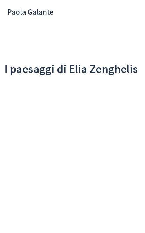 I paesaggi di Elia Zenghelis