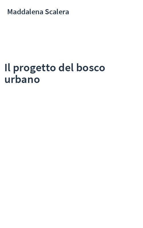 Il progetto del bosco urbano