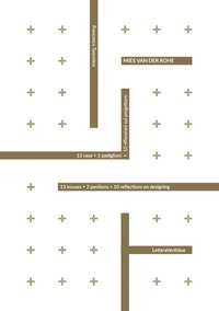 Mies van der Rohe. 13 case + 2 padiglioni = 10 riflessioni sul progettare. Ediz. italiana e inglese