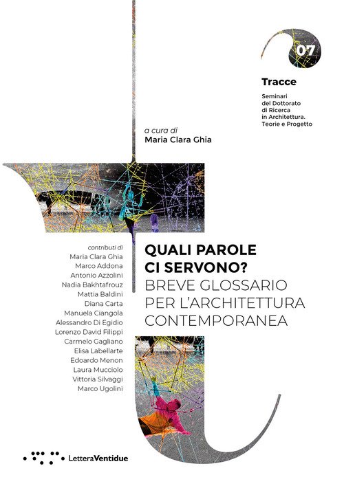 Quali parole ci servono? Breve glossario per l'architettura contemporanea