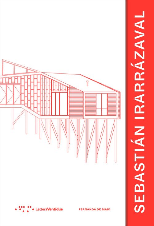 Sebastián Irarrázaval. Ediz. italiana e spagnola