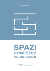 Spazi domestici del XX secolo