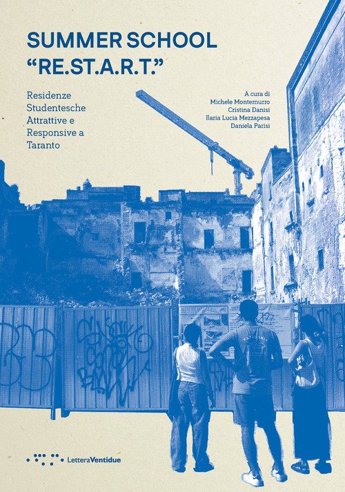 Summer school RE.ST.A.R.T. Residenze Studentesche Attrattive e Responsive a Taranto