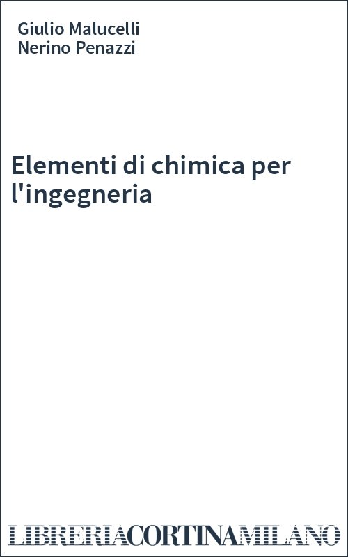 Elementi di chimica per l'ingegneria