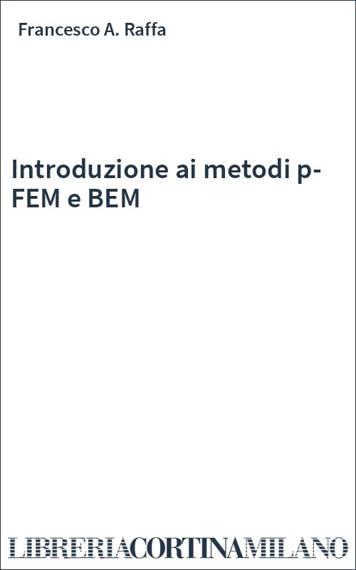 Introduzione ai metodi p-FEM e BEM
